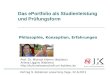 Das ePortfolio als Studienleistung und Prüfungsform Philosophie, Konzeption, Erfahrungen Prof. Dr. Michael Klemm (Koblenz) Arlena Liggins (Koblenz) 