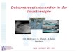 Dekompressionssonden in der Ileustherapie C.R. Möllmann, N. Gholeh, M. Sailer Hamburg