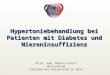 Hypertoniebehandlung bei Patienten mit Diabetes und Niereninsuffizienz PD Dr. med. Markus Flesch Herzzentrum Klinikum der Universität zu Köln