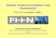 1 Aktuelle Tendenzen im Marken- und Domainrecht Prof. Dr. iur. Joachim Löffler Fachhochschule Heilbronn Hochschule für Technik Wirtschaft – University