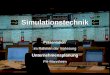 Simulationstechnik Präsentation im Rahmen der VorlesungUnternehmensplanung FH-Mannheim
