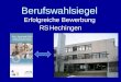 1 Berufswahlsiegel Erfolgreiche Bewerbung RS Hechingen