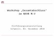 Workshop Gesamtabschluss im NKHR M-V Einführungsveranstaltung Schwerin, 03. November 2010