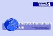 INTERDEPENDENZANSATZ UND REGIMETHEORIE Institutionalismus Sitzung IB Essay-Tutorium 4