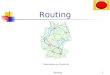 Routing1 Präsentation von Daniel Hörl Routing2 Was ist Routing? Routing ist ein Vorgang der den Weg zur nächsten Station eines Datenpaketes bestimmt