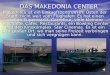DAS MAKEDONIA CENTER Makedonia ist ein Einkaufszentrum im Osten der Stadt, nicht weit vom Flughafen. Es hat einen großen Supermarkt, Carrefour, viele