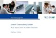 Pro dv Consulting GmbH Aus Besuchern Kunden machen Michael Knitter Informationsgespräch