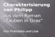 Charakterisierung von Philipp aus dem Roman Tauben in Gras Von Franziska und Lisa