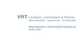 VRT L inzbach, Löcherbach & Partner Wirtschaftsprüfer Steuerberater Rechtsanwälte Mandanten-Informationsabend Oktober 2004