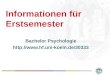 Informationen für Erstsemester Bachelor Psychologie 