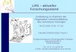 LRS – aktueller Forschungsstand Fortbildung im Rahmen der Regionalen Lehrerfortbildung des Schulamts Nürtingen 04.02.2009 14.30 -17 Uhr Claudia Schliehe