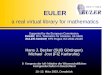 EULER a real virtual library for mathematics Supported by the European Commission, EULER, FP4, Telematics for Libraries, LB-5609, EULER-TAKEUP, FP5 Project