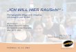1 FGÖ/Wien, 14. 11. 2003 Akzente Salzburg >> ICH WILL HIER RAUSch! - Pädagogische Wege zum Umgang mit Rausch und Risiko Workshop zur 5. Österr. Präventionstagung