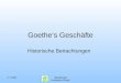 5.7.2006Heidelberger Investoren-Runde Goethes Gesch¤fte Historische Betrachtungen