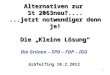 1 Alternativen zur St 2063neu?.......jetzt notwendiger denn je! Die Kleine Lösung Die Grünen – SPD – FDP – IGG Gräfelfing 10.2.2012