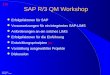 SAP R/3 QM Workshop Kurt Fantes Prototyp jw LIMS Erfolgsfaktoren für SAP Voraussetzungen für ein integriertes SAP-LIMS Anforderungen an ein solches LIMS