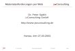 Jw  . Peter Späth27.03.2003Seite 1 Materialanforderungen per Web jw Consulting Dr. Peter Späth jw Consulting GmbH