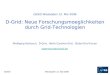 GESISWiesbaden 12. Mai 2006 GESIS Wiesbaden 12. Mai 2006 D-Grid: Neue Forschungsmoeglichkeiten durch Grid-Technologien Wolfgang Gentzsch, D-Grid, North