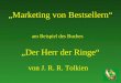 MI 93 Marketing von Bestsellern am Beispiel des Buches Der Herr der Ringe von J. R. R. Tolkien