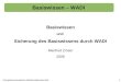 Basiswissen – WADI 1Kompetenzorientierter Mathematikunterricht Basiswissen und Sicherung des Basiswissens durch WADI Manfred Zinser 2009
