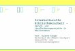Interkulturelle Bibliotheksarbeit – Sprach- und Leseförderungsprojekte in Bibliotheken Prof. Susanne Krüger Hochschule der Medien Stuttgart Bibliotheks-