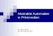Abstrakte Automaten in Printmedien HS Zittau G¶rlitz Michael Hielscher II02