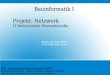 Bauinformatik I Projekt: Netzwerk IT-Infrastruktur Bismarkstraße INS – International Network Support GmbH Inhaber:Jonas Löffler, Carsten Hensel, Swetlana