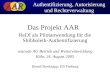 Das Projekt AAR ReDI als Pilotanwendung für die Shibboleth-Authentifizierung vascoda AG Betrieb und Weiterentwicklung Köln, 24. August 2005 Bernd Oberknapp,