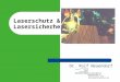 Laserschutz & Lasersicherheit Dr. Rolf Neuendorf