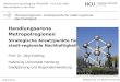 Gemeinsame Jahrestagung VÖÖ/VÖW – 14./15.05.2009: Nachhaltigkeit in der Krise Stadtplanung und Regionalentwicklung Jörg Knieling Metropolregionen: Ansatzpunkte