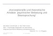 Carl v. Ossietzky Universität Oldenburg Tim – Oliver Pfingsten Konzeptionelle und theoretische Ansätze psychischer Belastung und Beanspruchung WS 2003;
