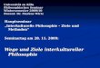 Universität zu Köln Philosophisches Seminar Wintersemester 2009/10 Dozent: Dr. Markus Wirtz Hauptseminar Interkulturelle Philosophie – Ziele und Methoden