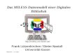 BIK2001 / 5.4.2001 Frank Lützenkirchen / Dieter Nastoll Universität Essen Das MILESS Datenmodell einer Digitalen Bibliothek