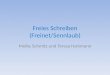 Freies Schreiben (Freinet/Sennlaub) Meike Schmitz und Teresa Hartmann