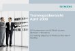 Trainingsübersicht April 2009 CD Kurstermine von SITRAIN (in den nächsten 4 Monaten) CD training dates by SITRAIN (in the next 4 months)