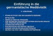 Einführung in die germanistische Mediävistik 2. VORLESUNG RÜCKBLICK (FAUST UND DER GEGENSATZ MODERNE –MITTELALTER) RÜCKBLICK (FAUST UND DER GEGENSATZ MODERNE