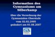 Information des Gymnasiums am Silberkamp über die Verordnung der Gymnasialen Oberstufe vom 02.02.2005 geändert am 01.08.2007