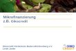 Oikocredit Förderkreis Baden-Württemberg e.V. Linde Janke Mikrofinanzierung z.B. Oikocredit