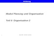 Dipl.-Kfm. Thorsten Jochims 1 Modul Planung und Organisation Teil II: Organisation 2 Einführung