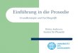 Einführung in die Prosodie Grundkonzepte und Fachbegriffe Bistra Andreeva Institut für Phonetik