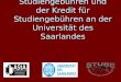Studiengebühren und der Kredit für Studiengebühren an der Universität des Saarlandes