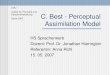 C. Best - Perceptual Assimilation Model HS Spracherwerb Dozent: Prof. Dr. Jonathan Harrington Referentin: Anna Rühl 15. 05. 2007 LMU Institut für Phonetik