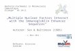 Bachelor-Fachmodul in Molekularer Immunologie Erlangen WS 10/11 Multiple Nuclear Factors Interact with the Immunogloblin Enhancer Sequences Autoren: Sen