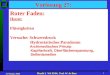 5 Februar 2004 Physik I, WS 03/04, Prof. W. de Boer 1 1 Vorlesung 27: Roter Faden: Heute: Flüssigkeiten Versuche: Schweredruck Hydrostatisches Paradoxon
