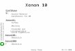 Xenon 10 Einführung: -Dunkle Materie Xenon10: -Aufbau -Messung -Probleme und Lösungsansätze -Kandidaten für DM -erste Ergebnisse Xenon100: -Überblick Xenon1000: