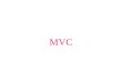 MVC. MVC (engl: Model-View- Controller, deutsch: Modell- Präsentation-Steuerung) ist ein Entwurfsmuster zur Strukturierung von Software, das eine spätere