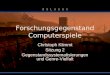 Forschungsgegenstand Computerspiele Christoph Klimmt Sitzung 2 Gegenstandssystematisierungen und Genre-Vielfalt