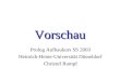 Vorschau Prolog Aufbaukurs SS 2003 Heinrich-Heine-Universität Düsseldorf Christof Rumpf