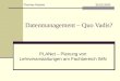 Datenmanagement – Quo Vadis? PLANet – Planung von Lehrveranstaltungen am Fachbereich IMN Thomas Matzke 30.03.2005