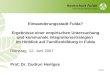 Seite 0 Einwanderungsstadt Fulda? Ergebnisse einer empirischen Untersuchung und kommunale Integrationsstrategien im Hinblick auf Familienbildung in Fulda